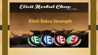 Elicit Herbal Chew Extra Strength