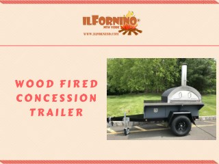 ilFornino Wood Fired Concession Trailer