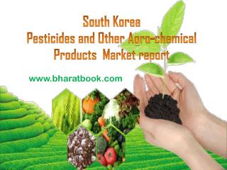 South Korea Pesticides and Other Agro-chemical Products Market report