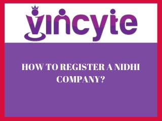 HOW TO REGISTER A NIDHI COMPANY?
