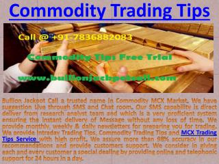 Commodity Trading Tips and MCX Trading Tips Service with high profit