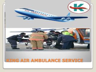 King Air Ambulance Service in Hyderabad and Chandigarh