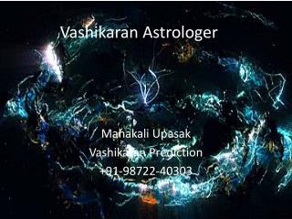 Vashikaran Astrologer - Vashikaran Prediction