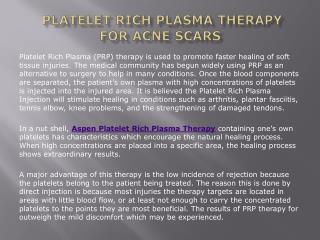 Platelet Rich Plasma Therapy for Acne Scars