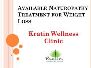 Available Naturopathy Treatment for Weight Loss at Reasonable price