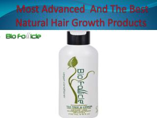 Most Advanced And The Best Natural Hair Growth Products For Hair