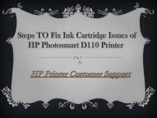 Fix Ink Cartridge Issues of HP Photosmart D110 Printer