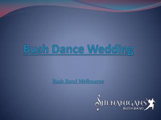 Bush Dance Wedding