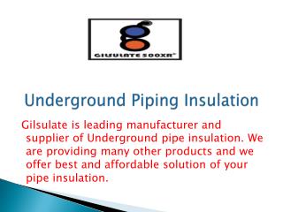 Underground Piping Insulation