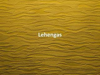 Lehengas