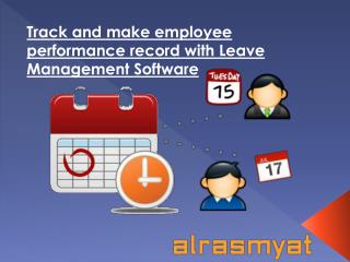 Track and record employee performance record by Leave Management Software