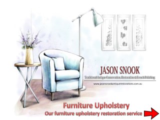 Furniture upholstery - Jason Snook