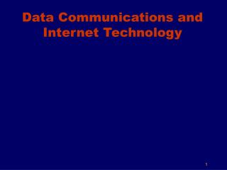 Data Communications and Internet Technology