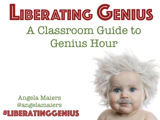 Genius Hour in the Classroom