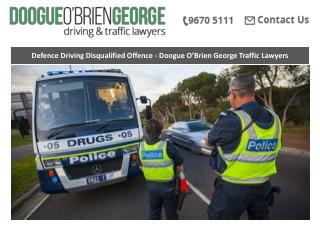 Defence Driving Disqualified Offence - Doogue O’Brien George Traffic Lawyers