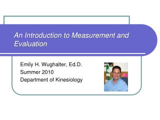 An Introduction to Measurement and Evaluation