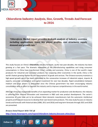 Chloroform Industry Analysis, Size, Growth, Trends And Forecast to 2026