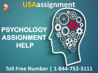 PSYCHOLOGY ASSIGNMENT HELP | Toll Free:1-844-752-3111