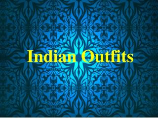 Indian Outfits