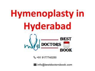 Hymenoplasty Surgery in Hyderabad |Hymen Repair in Hyderabad