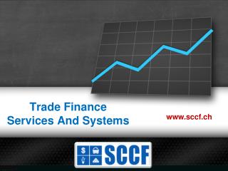Trade Finance Services And Systems