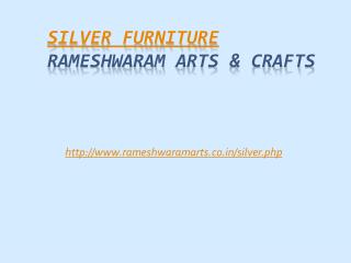 Silver furniture