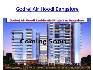 Godrej Air Hoodi Bangalore