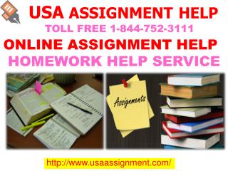 Online Assignment Help USA | Toll Free 1-844-752-3111