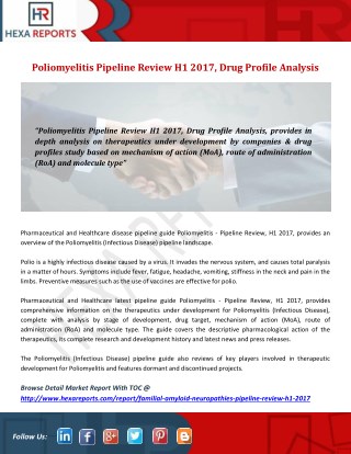 Poliomyelitis Pipeline Review H1 2017, Drug Profile Analysis