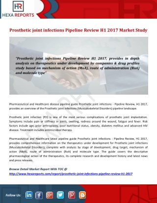 Prosthetic joint infections Pipeline Review H1 2017 Market Study