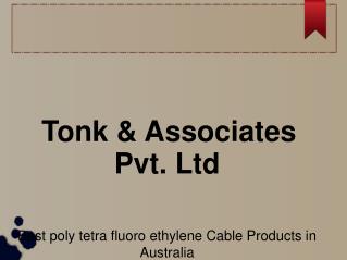 poly tetra fluoro ethylene Cable Products in Australia
