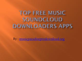 Top Free music soundcloud downloaders apps