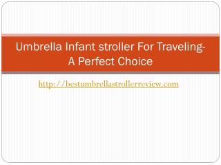 Umbrella stroller for travel- A Perfect choice