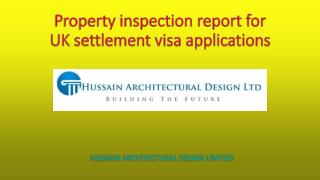 Property inspection report for UK settlement visa applications