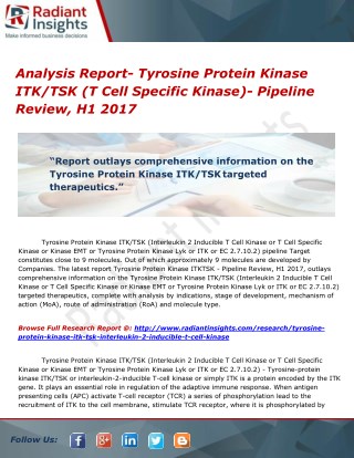 Tyrosine Protein Kinase ITK-TSK (ITK or EC 2.7.10.2)- Pipeline Review, H1 2017-Market Growth Report