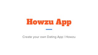Dating App Demo | Appkodes - Howzu App
