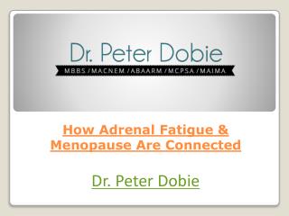How Adrenal Fatigue & Menopause Are Connected