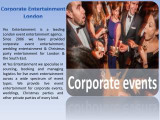 Corporate Entertainment Agency in London