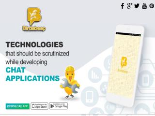 Technologies That Should Be Scrutinized While Developing Chat Applications