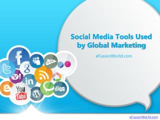 Social Media Tools Used by Global Marketing