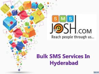 Bulk SMS Hyderabad, Bulk SMS Service Providers in Hyderabad, Bulk SMS Services in Hyderabad – SMSJosh