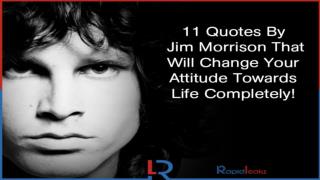 11 Quotes By Jim Morrison That Will Change Your Attitude Towards Life Completely!