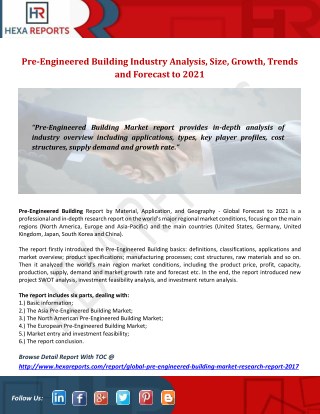 Pre-Engineered Building Industry Analysis, Size, Growth, Trends and Forecast to 2021