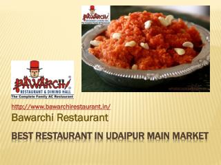 Best Restaurant in Udaipur Main Market
