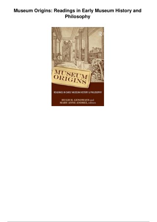 Museum Origins Readings In Early Museum History And Philosophy_PDF