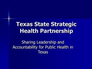Texas State Strategic Health Partnership