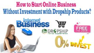 How to Start Online Business without Investment with Dropship Products?