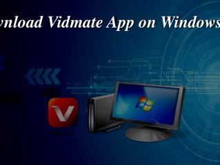How To Download Vidmate App on Windows Computers ?