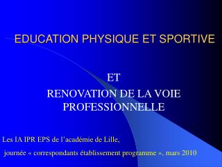 EDUCATION PHYSIQUE ET SPORTIVE