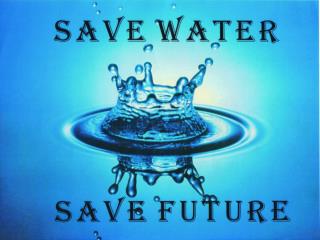 save water